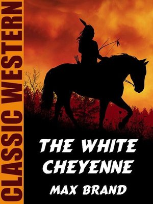 cover image of The White Cheyenne